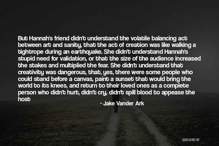 She Was Loved Quotes By Jake Vander Ark