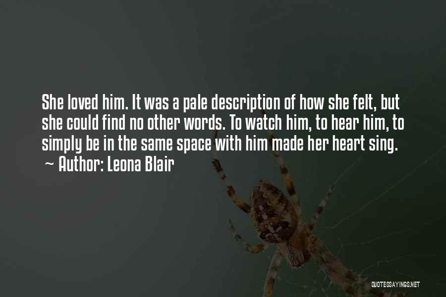 She Was Loved Quotes By Leona Blair