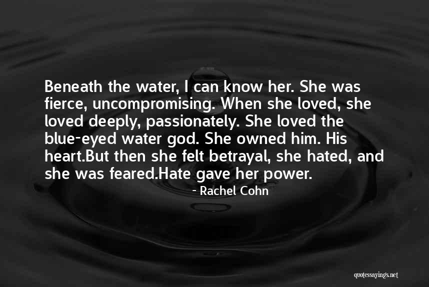 She Was Loved Quotes By Rachel Cohn