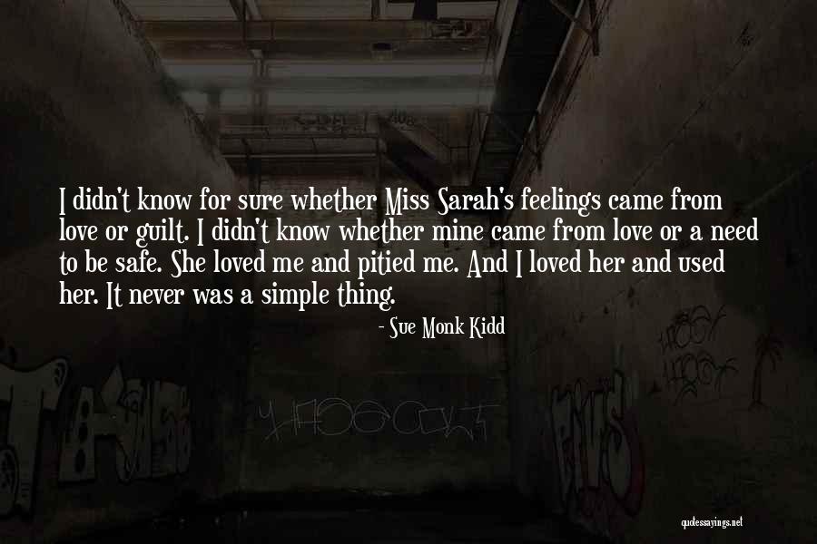 She Was Loved Quotes By Sue Monk Kidd