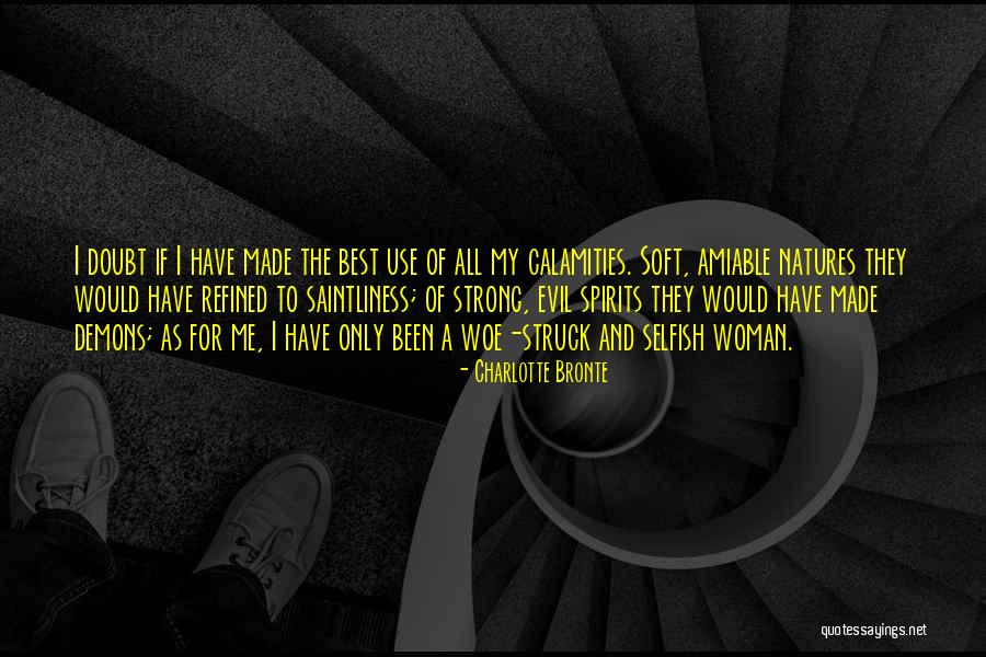 She Was Soft But Strong Quotes By Charlotte Bronte She Was Soft But Strong Quotes By Charlotte Bronte