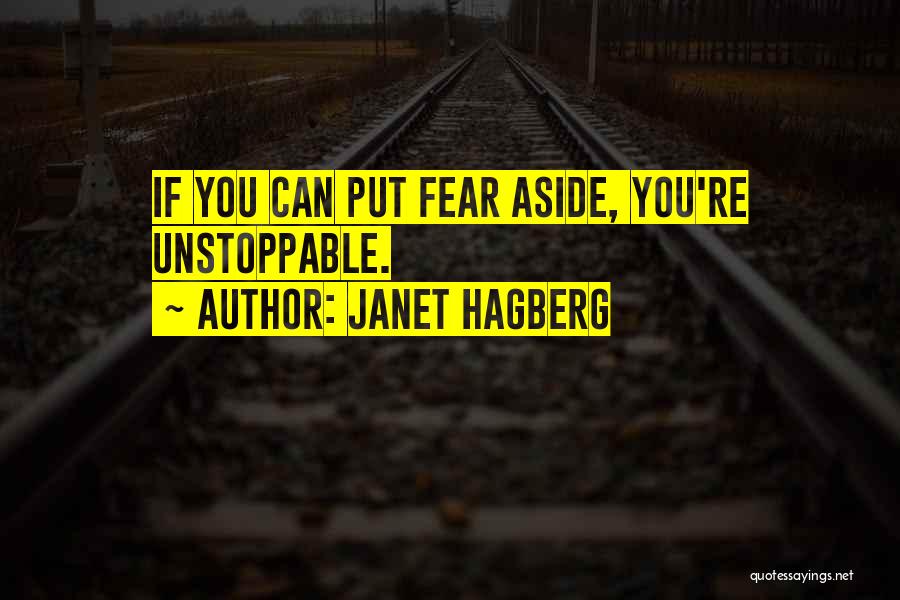 She Was Unstoppable Quotes By Janet Hagberg