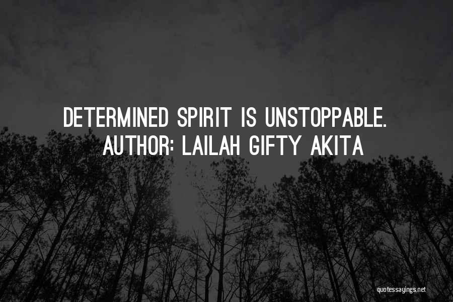 She Was Unstoppable Quotes By Lailah Gifty Akita