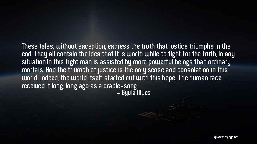 She Was Worth The Fight Quotes By Gyula Illyes She Was Worth The Fight Quotes By Gyula Illyes