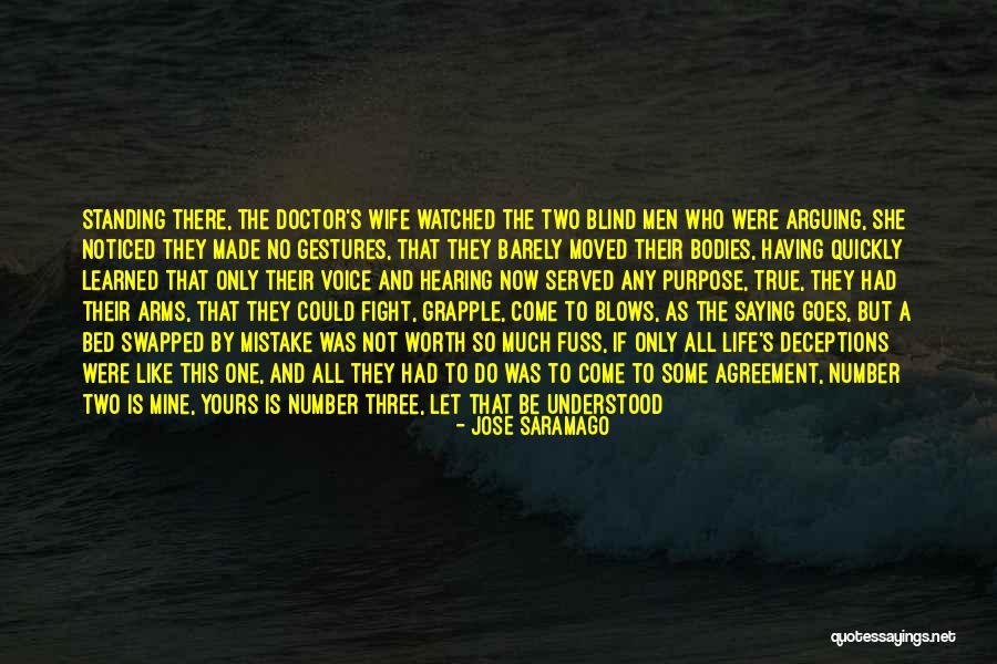 She Was Worth The Fight Quotes By Jose Saramago She Was Worth The Fight Quotes By Jose Saramago