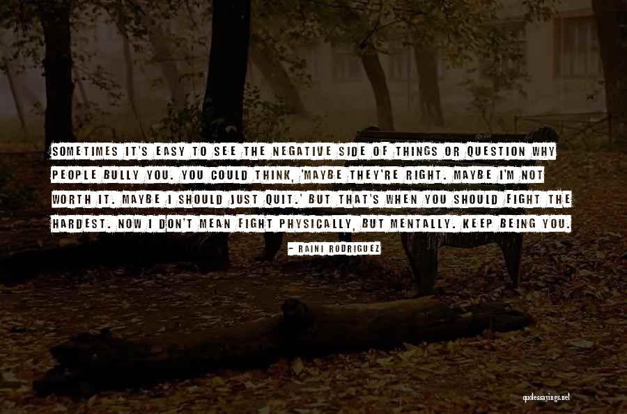 She Was Worth The Fight Quotes By Raini Rodriguez She Was Worth The Fight Quotes By Raini Rodriguez