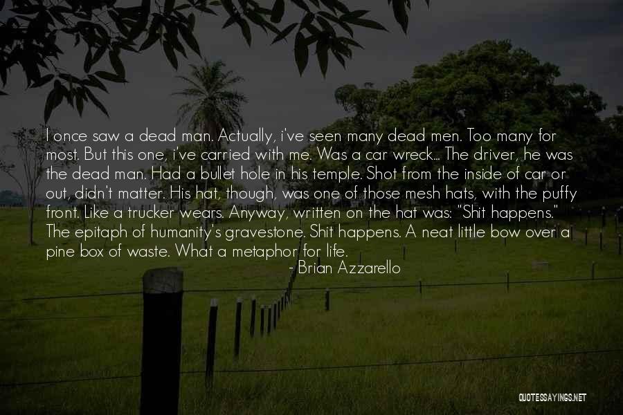She Wears Many Hats Quotes By Brian Azzarello She Wears Many Hats Quotes By Brian Azzarello