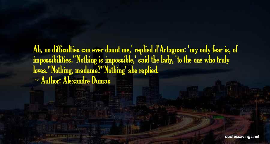 She Who Loves Quotes By Alexandre Dumas