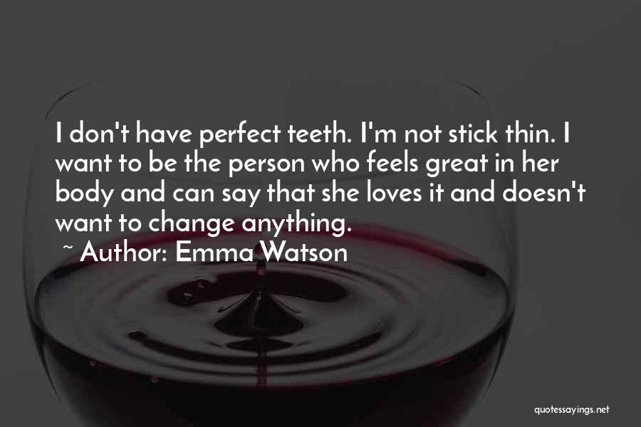 She Who Loves Quotes By Emma Watson