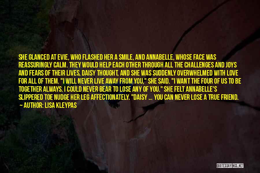 She Will Always Love You Quotes By Lisa Kleypas