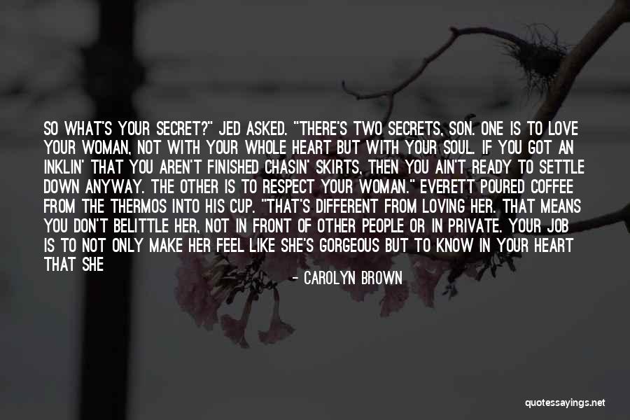 She Will Be Fine Quotes By Carolyn Brown