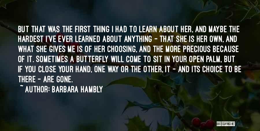 She Will Be Gone Quotes By Barbara Hambly