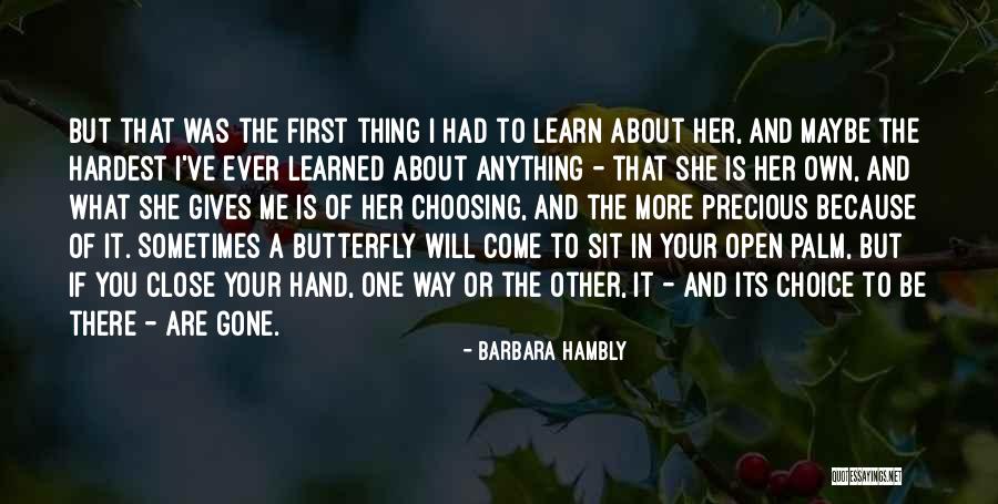 She Will Be Gone Quotes By Barbara Hambly