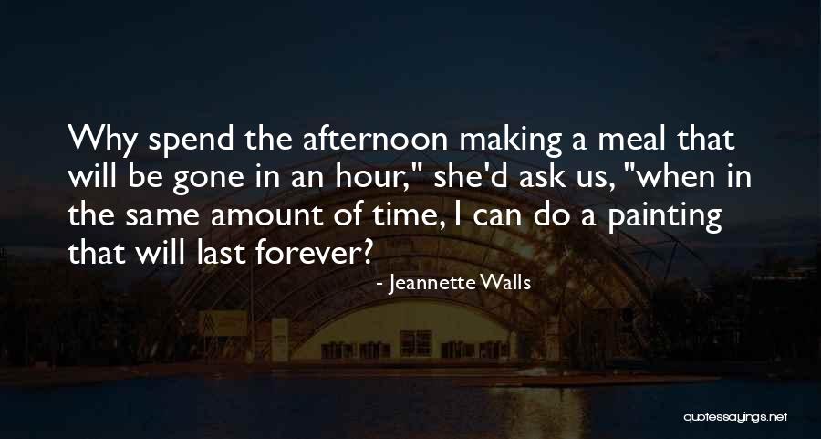 She Will Be Gone Quotes By Jeannette Walls She Will Be Gone Quotes By Jeannette Walls