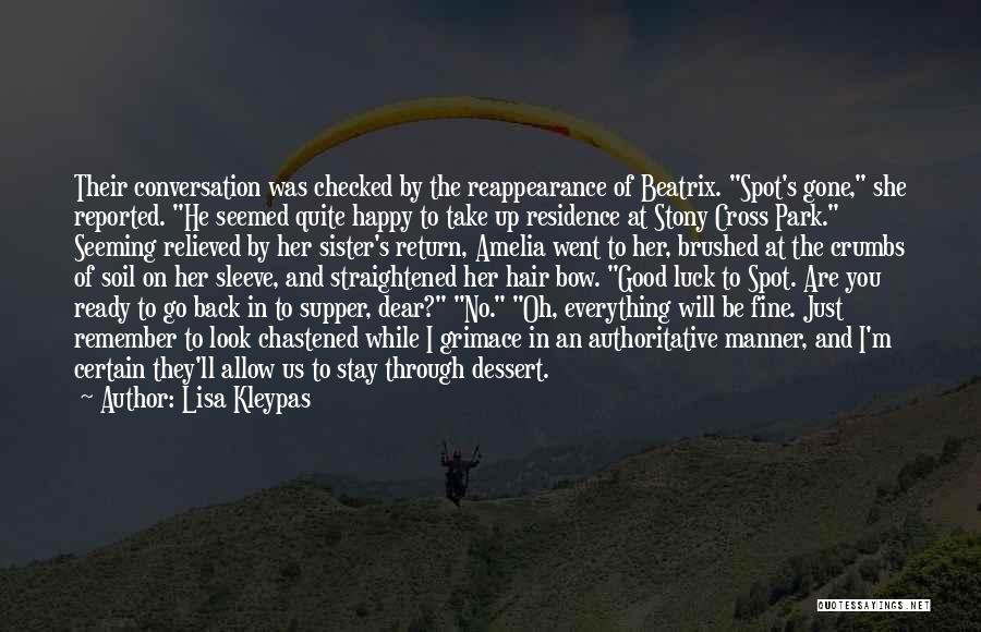 She Will Be Gone Quotes By Lisa Kleypas