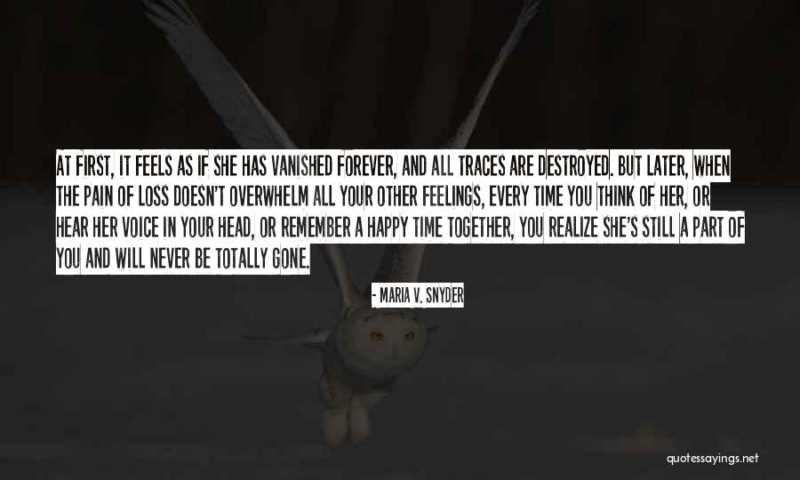 She Will Be Gone Quotes By Maria V. Snyder She Will Be Gone Quotes By Maria V. Snyder