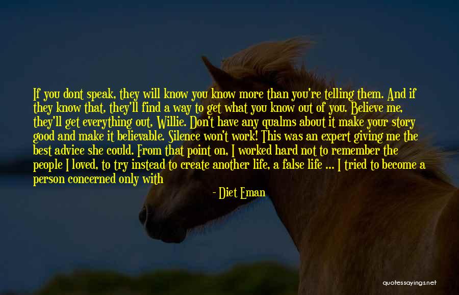She Will Find Out Quotes By Diet Eman She Will Find Out Quotes By Diet Eman