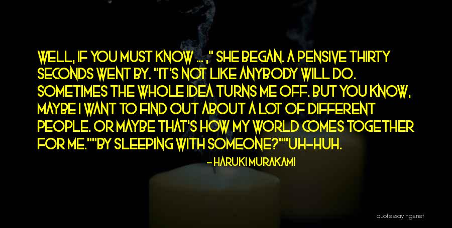 She Will Find Out Quotes By Haruki Murakami She Will Find Out Quotes By Haruki Murakami