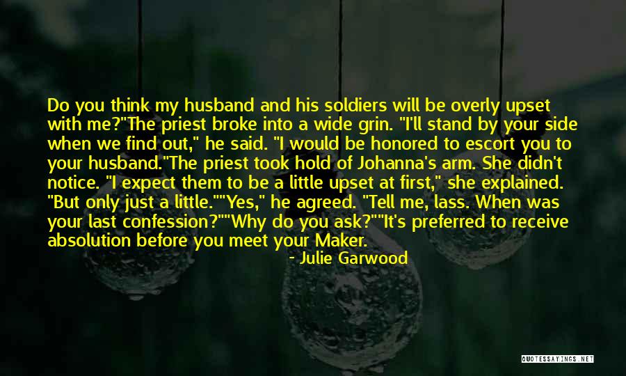 She Will Find Out Quotes By Julie Garwood She Will Find Out Quotes By Julie Garwood