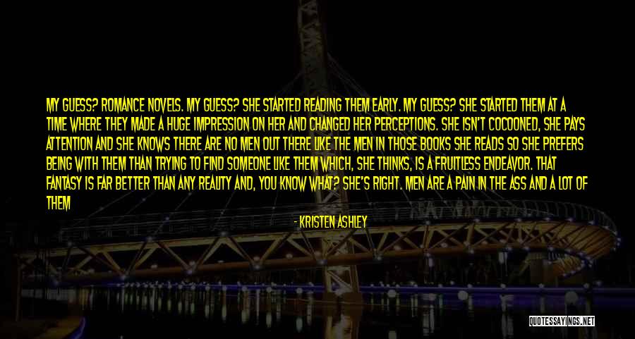 She Will Find Out Quotes By Kristen Ashley She Will Find Out Quotes By Kristen Ashley