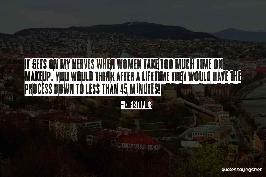 She Will Get On Your Nerves Quotes By Christopher She Will Get On Your Nerves Quotes By Christopher
