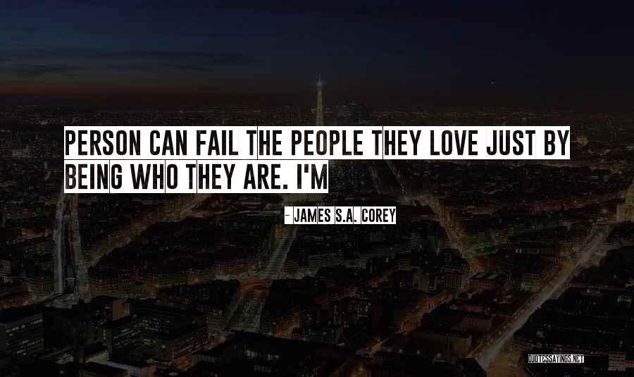 She Will Not Fail Quotes By James S.A. Corey She Will Not Fail Quotes By James S.A. Corey