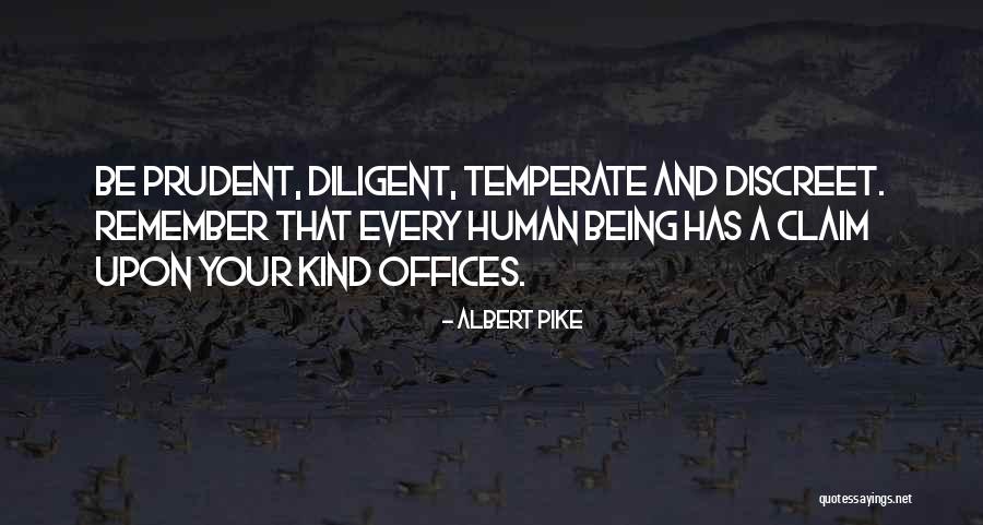 She Will Remember Your Kindness Quotes By Albert Pike She Will Remember Your Kindness Quotes By Albert Pike