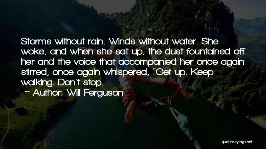 She Woke Up Quotes By Will Ferguson