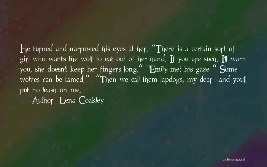 She Wolf Quotes By Lena Coakley