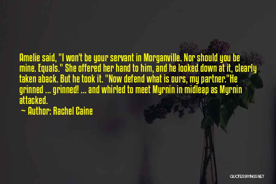 She Won't Be Mine Quotes By Rachel Caine