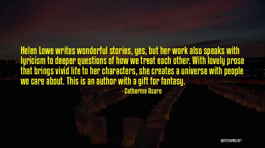 She Writes Quotes By Catherine Asaro She Writes Quotes By Catherine Asaro