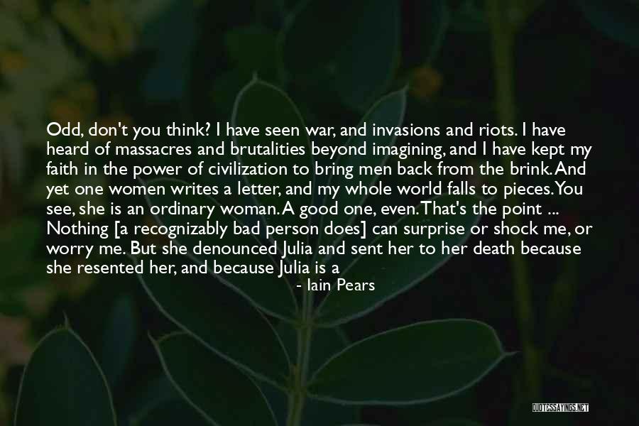 She Writes Quotes By Iain Pears She Writes Quotes By Iain Pears