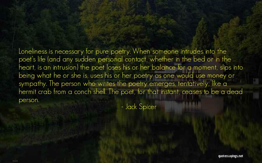 She Writes Quotes By Jack Spicer She Writes Quotes By Jack Spicer