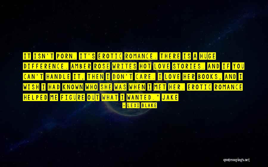 She Writes Quotes By Lexi Blake She Writes Quotes By Lexi Blake