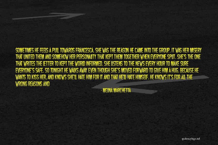 She Writes Quotes By Melina Marchetta She Writes Quotes By Melina Marchetta