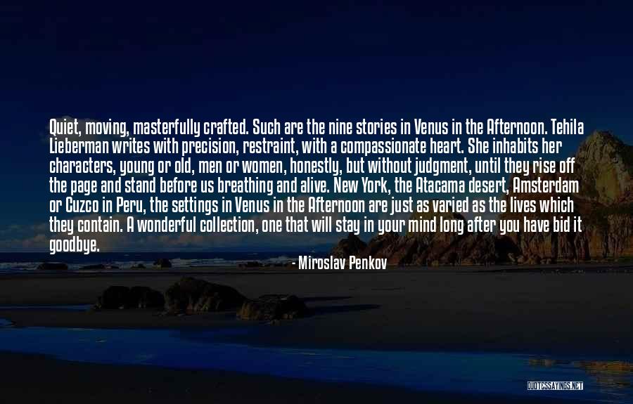 She Writes Quotes By Miroslav Penkov