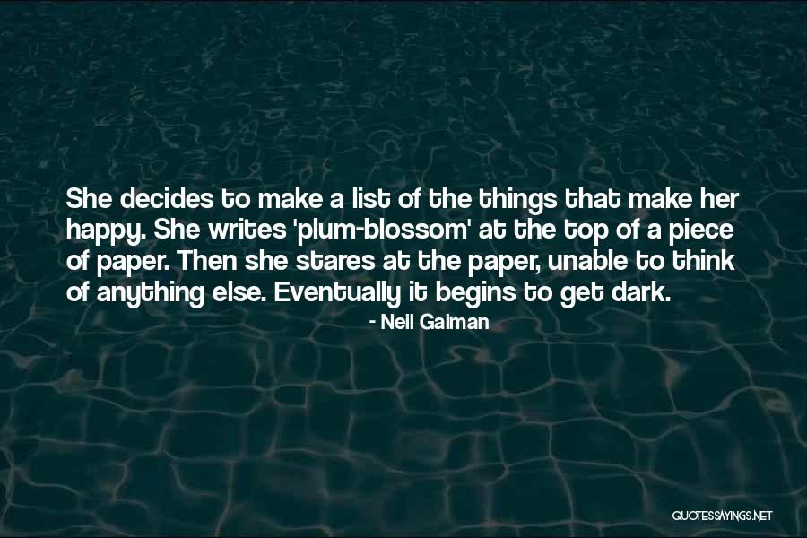 She Writes Quotes By Neil Gaiman