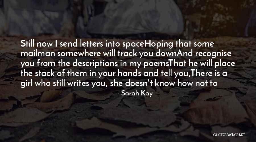 She Writes Quotes By Sarah Kay She Writes Quotes By Sarah Kay