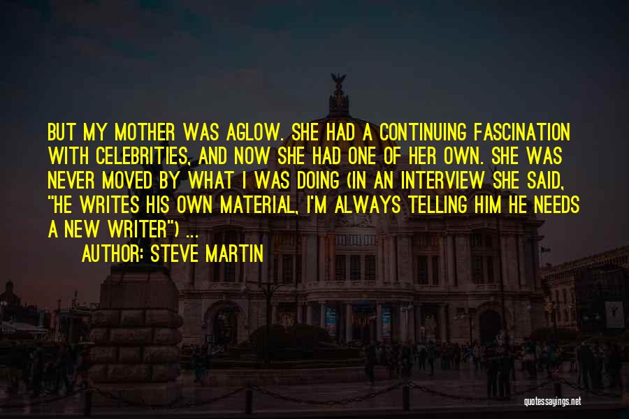 She Writes Quotes By Steve Martin