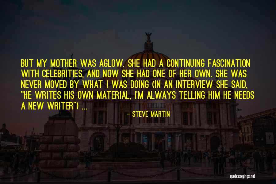 She Writes Quotes By Steve Martin