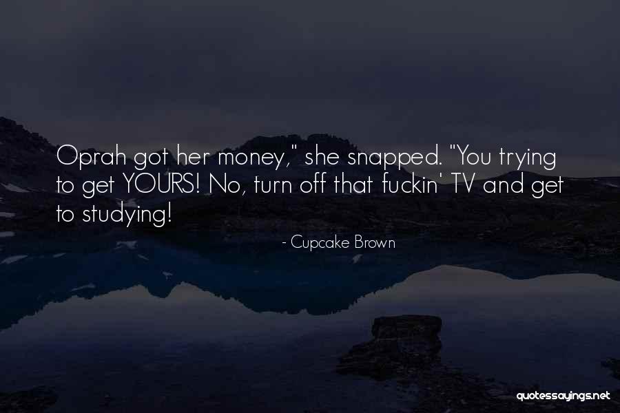 She Yours Quotes By Cupcake Brown