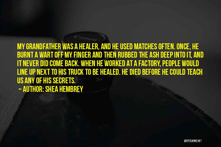 Shea Hembrey Quotes 1268790