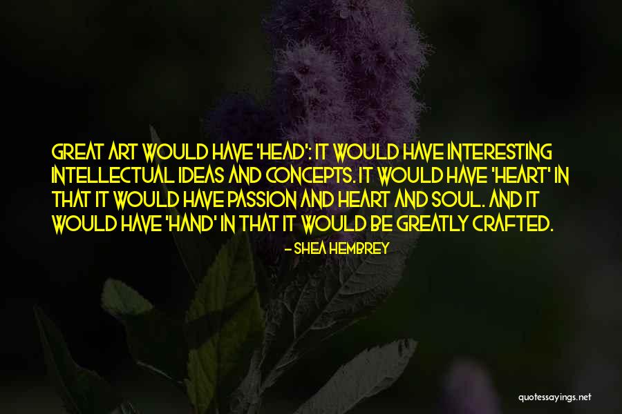 Shea Hembrey Quotes 301428