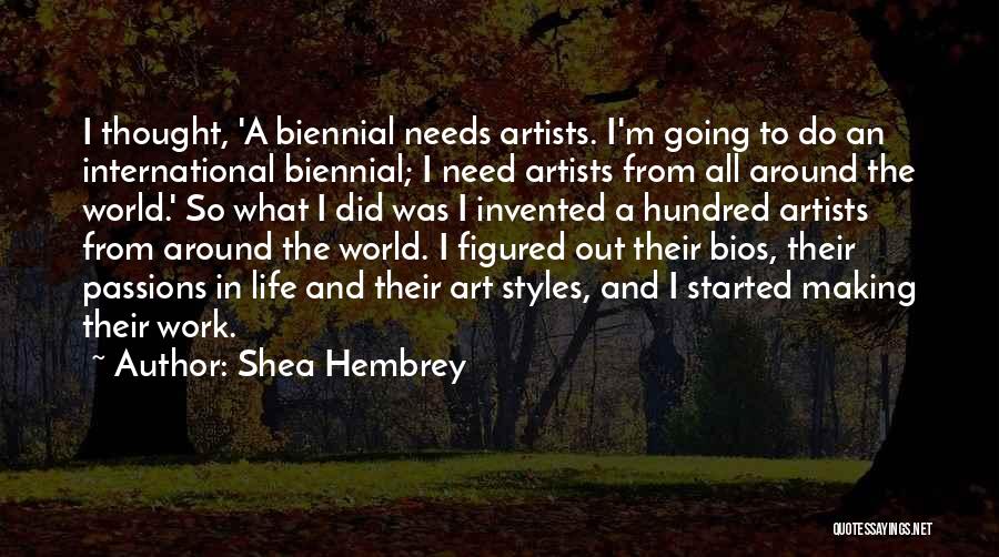 Shea Hembrey Quotes 855259