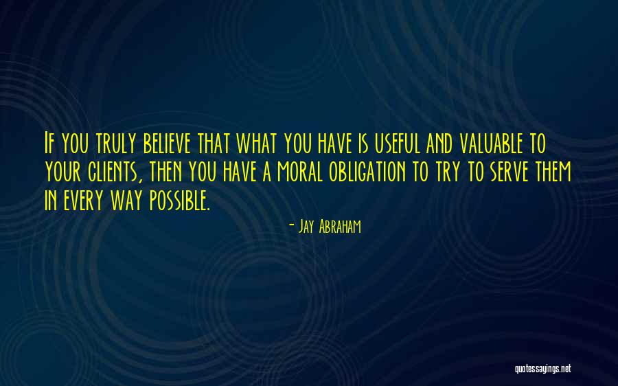 Shealeighmills Quotes By Jay Abraham Shealeighmills Quotes By Jay Abraham