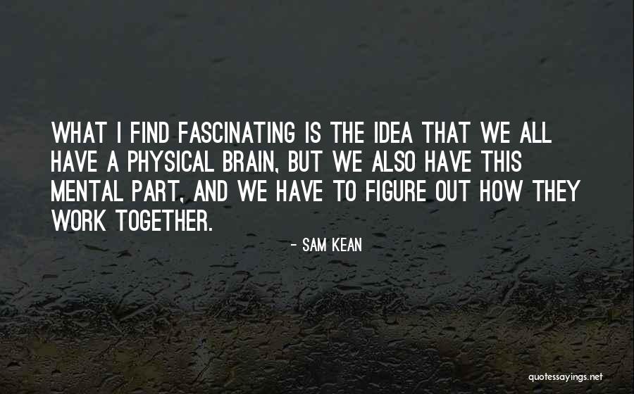 Shealey Limbaugh Quotes By Sam Kean Shealey Limbaugh Quotes By Sam Kean