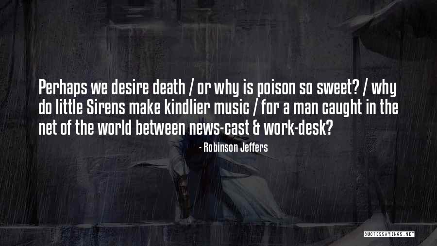 Sheapshank Quotes By Robinson Jeffers Sheapshank Quotes By Robinson Jeffers