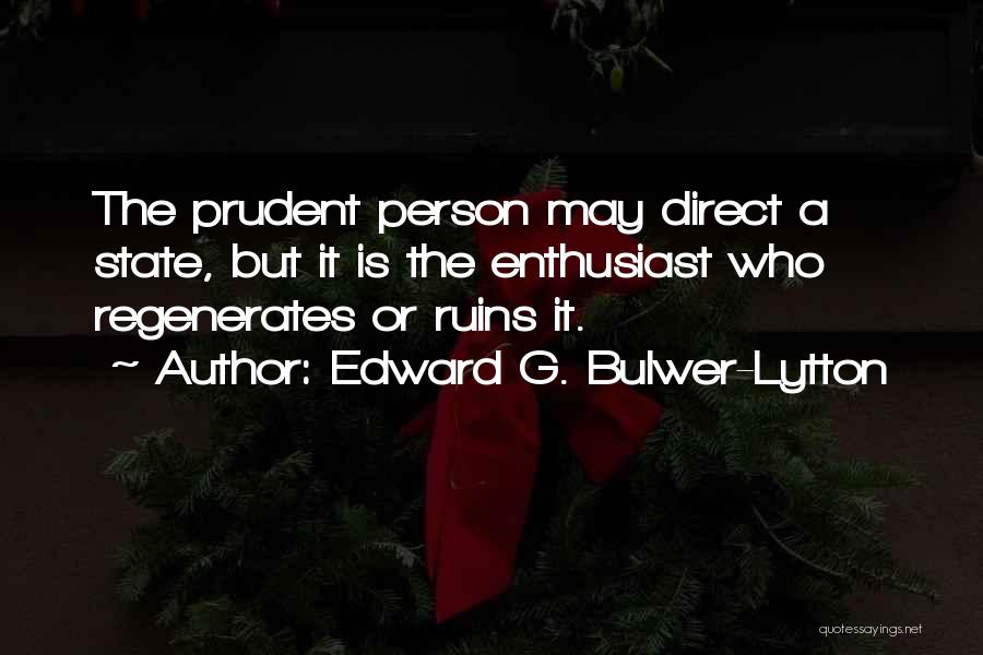 Sheara Fredman Quotes By Edward G. Bulwer-Lytton