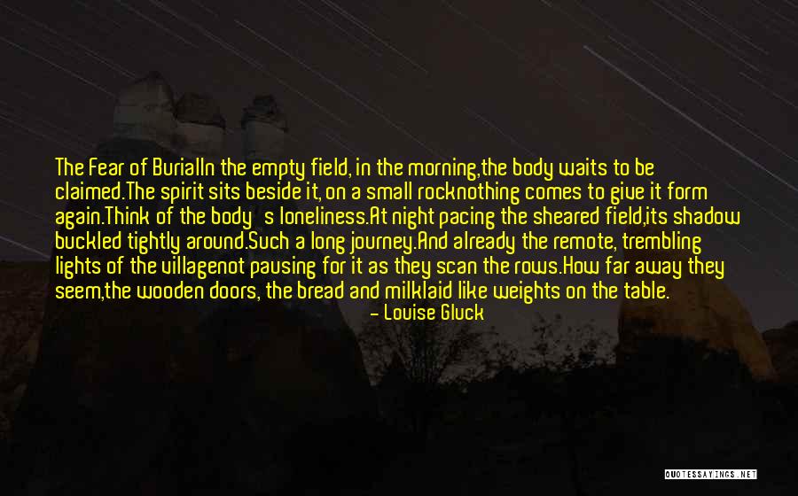 Sheared Quotes By Louise Gluck Sheared Quotes By Louise Gluck
