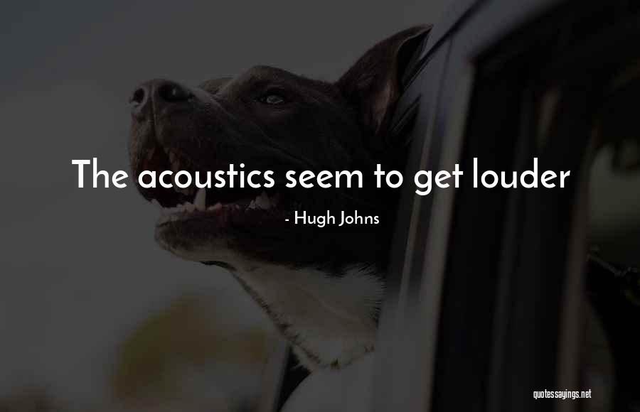 Sheared Snow Quotes By Hugh Johns Sheared Snow Quotes By Hugh Johns
